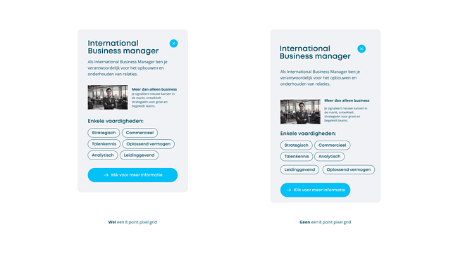 Links zie je een voorbeeld card waarbij een grid en juiste uitlijning is gebruikt. Rechts zie je een voorbeeld waar dat niet is gedaan.